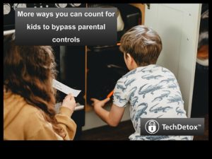 how to stop kids from bypassing parental controls