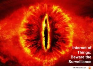 all seeing eye internet of things beware the surveillance